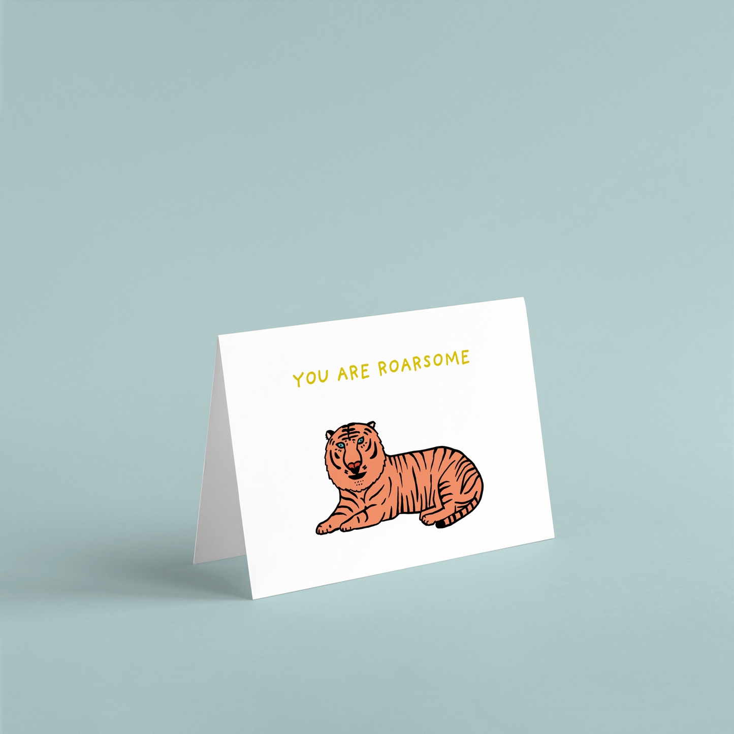 You Are Roarsome Birthday Tiger Greeting Card